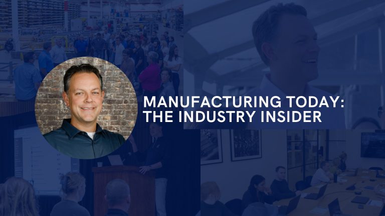 Manufacturing Today: The Industry Insider