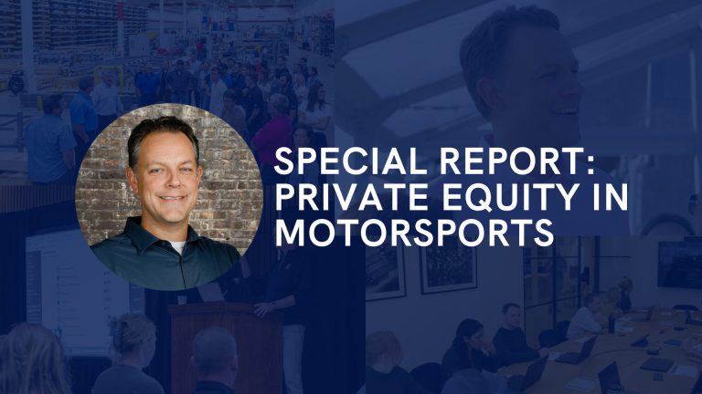 PRI: Special Report: Private Equity In Motorsports