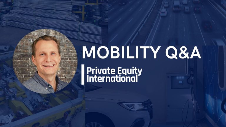 Private Equity International: A Q&A with our Mobility Thesis Lead
