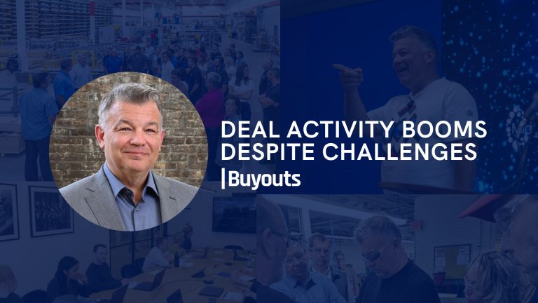 Buyouts: Deal Activity Booms Despite Challenges