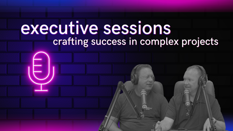 Podcast: executive sessions – crafting success in complex projects