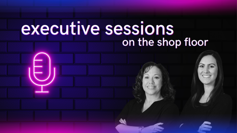Podcast: executive sessions – on the shop floor