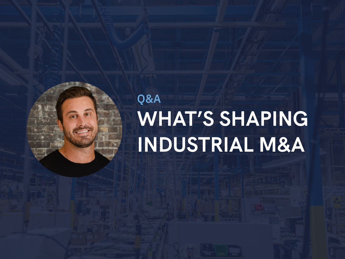 Q&A: Ryan McComb on What’s Shaping Industrial M&A Through the End of 2026